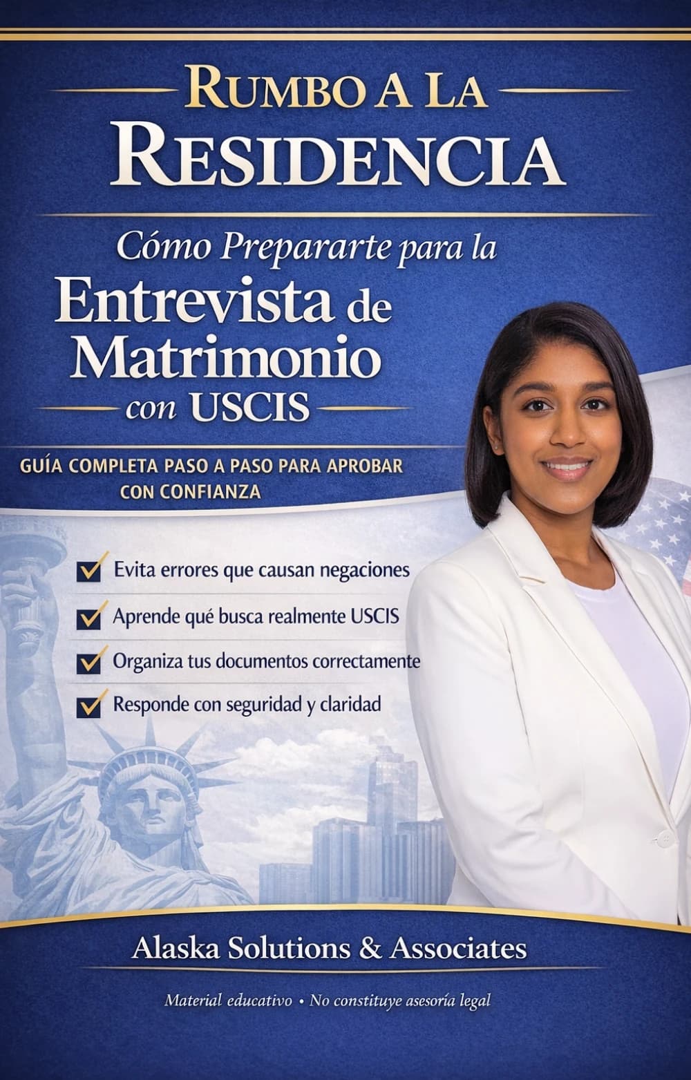 Portada del ebook Rumbo a la Residencia: Cómo Prepararte para la Entrevista de Matrimonio con USCIS, de Alaska Solutions & Associates